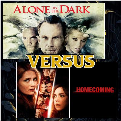 Alone in the Dark (2005) vs Homecoming (2009)