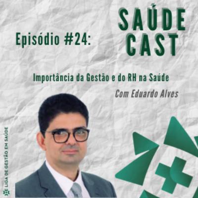 Importância da Gestão e do RH na Saúde Importância da Gestão e do RH na Saúde