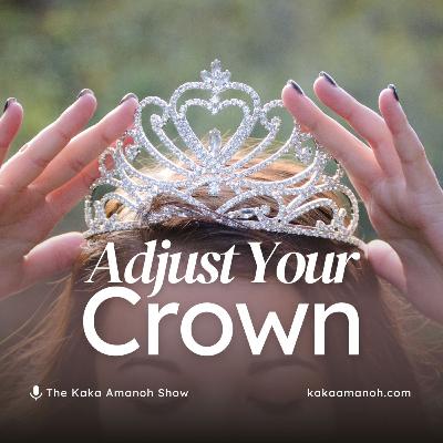 Ep 12: Adjust Your Crown