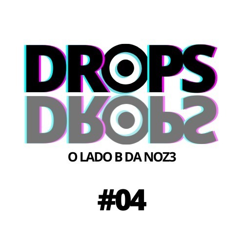DROPS #04 - Tetinha/Plano de vida/Parebéns Dudu episode artwork