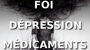 #40 - Foi, dépression et médicaments