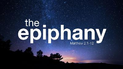 Matthew 2 – The Epiphany