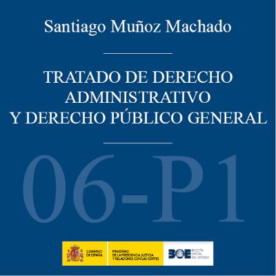 BOE-003-T06_P1. Tratado de Derecho administrativo y Derecho público general. Tomo 6: La ley_P1 BOE-003-T06_P1. Tratado de Derecho administrativo y Derecho público general. Tomo 6: La ley_P1