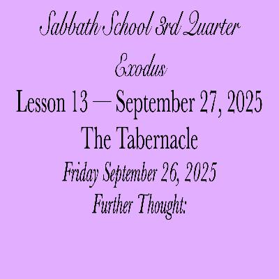 The Tabernacle — Further Thought: