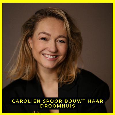 S5E20: Carolien Spoor bouwt haar droomhuis