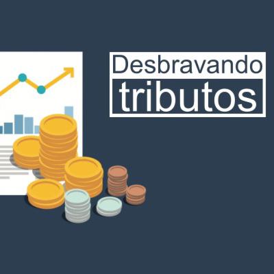 Episódio 1 - Conceito, tipos e definições de tributos