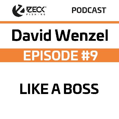 #9 David Wenzel - Like a Boss