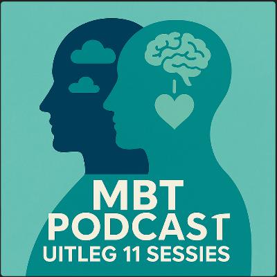 #2: MBT 11 sessies uitleg #2: MBT 11 sessies uitleg