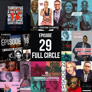 Episode 29: Full Circle