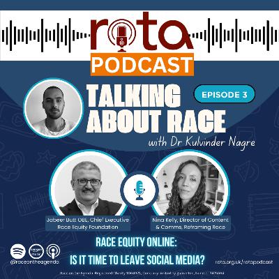 Talking About Race - Episode 3: Race Equity Online - Is it Time to Leave Social Media? Talking About Race - Episode 3: Race Equity Online - Is it Time to Leave Social Media?