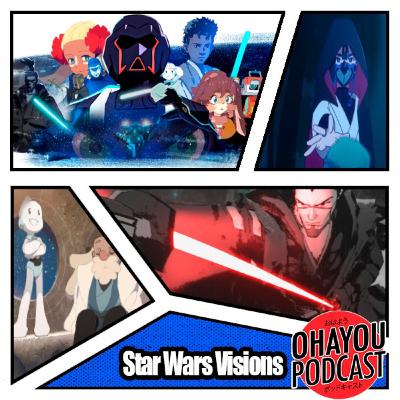 Ohayou Podcast 51 - Star Wars Visions: é de um anime que essa galáxia precisa?