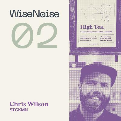 WN02: Chris Wilson on the joys of STCKMN