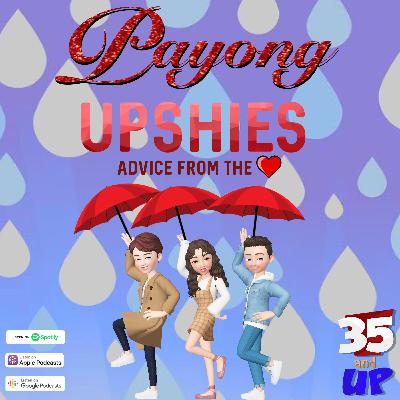 Episode 53- Payong Upshies