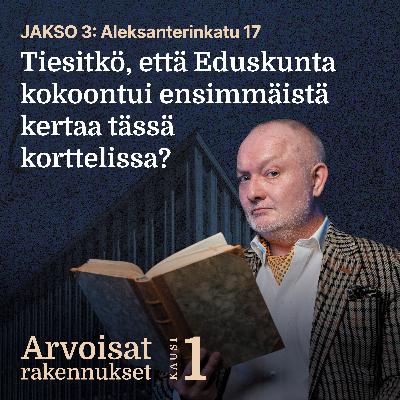 Tarinoita Helsingin arvorakennuksista | Aleksanterinkatu 17