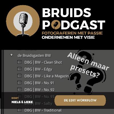 Van RAW tot JPG. De workflow van de Bruidsgasten