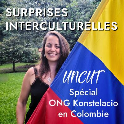 [UNCUT] Suivez-moi en Colombie avec l'ONG Konstelacio