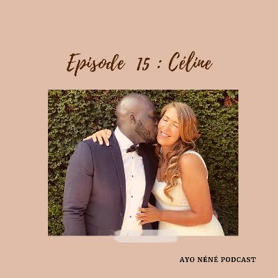 EP15. Céline - Garder la flamme dans un couple / Spécial Saint Valentin