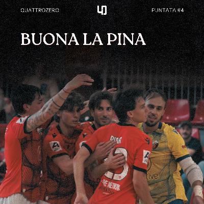 Buona la Pina (S06 E04)