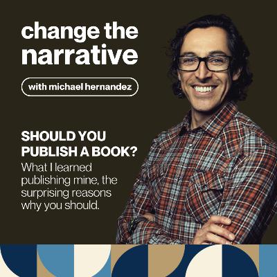 What I Learned Publishing My First Book, and Why You Should, Too (S7 E6)
