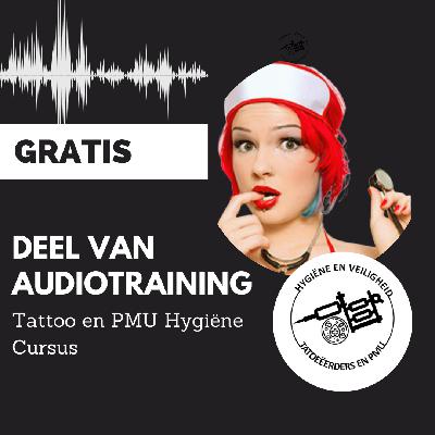 Les 4: Structuur van de huid (deel audiotraining Tattoo en PMU Hygiëne Cursus)