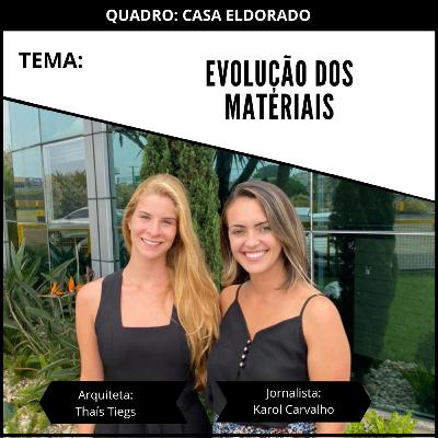 Evolução dos materiais Evolução dos materiais