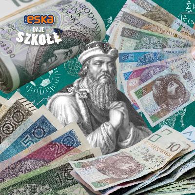 Dlaczego MIESZKO jest na 10 zł, a nawet nie był królem? Królowie na banknotach. ESKA Daje Szkołę