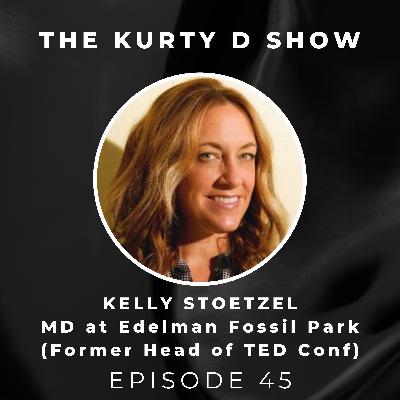 045 - Ideas that Spread with Kelly Stoetzel 045 - Ideas that Spread with Kelly Stoetzel