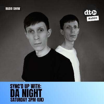 Sync'd Up #006 with Da Night Sync'd Up #006 with Da Night