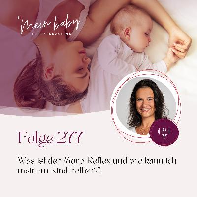 Was ist der Moro-Reflex und wie kann ich meinem Kind helfen.