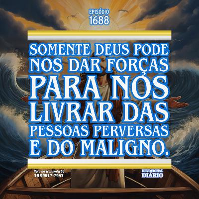 Somente Deus pode nos dar forças para nos livrar das pessoas perversas e do Maligno. Somente Deus pode nos dar forças para nos livrar das pessoas perversas e do Maligno.