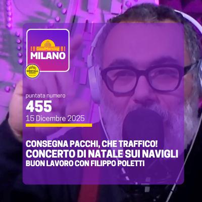 Ep.455, 15 Dicembre. Concerto sul Naviglio, Pacchi e Filippo Poletti. Ep.455, 15 Dicembre. Concerto sul Naviglio, Pacchi e Filippo Poletti.