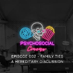Episode 002 | Ryan Hendrix | Family Ties - A Hereditary Discussion