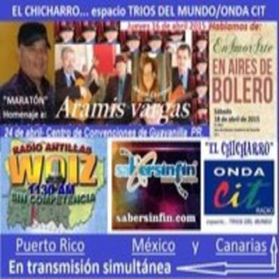 EL CHICHARRO... espacio TRIOS DEL MUNDO 16/04/2015