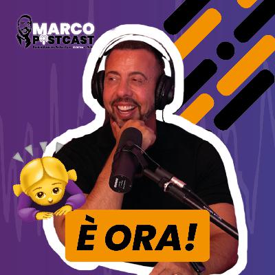 Quando è ora di cambiare tutto | Marco PostCast Quando è ora di cambiare tutto | Marco PostCast