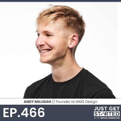 #466 Andy Milligan - Founder, MMG Design