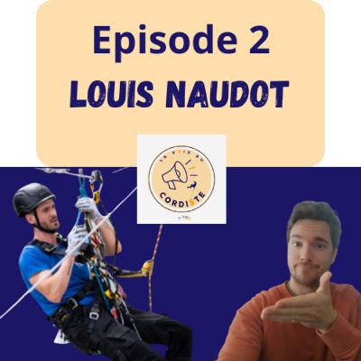Episode 2 - Louis Naudot Episode 2 - Louis Naudot