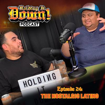 #024 with “The Nostalgic Latino” Carlos Castillo #024 with “The Nostalgic Latino” Carlos Castillo