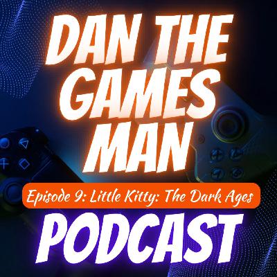 Little Kitty: The Dark Ages