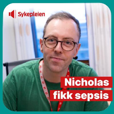 Nicholas hadde kald sepsis Nicholas hadde kald sepsis