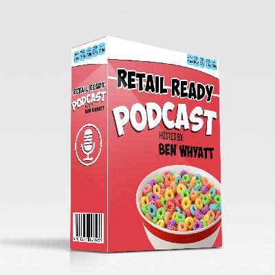 Intro to Retail Ready Podcast - Ep. 1