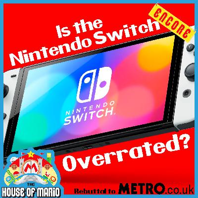 Is the Nintendo Switch Overrated? (Rebuttal To Metro.co.uk)