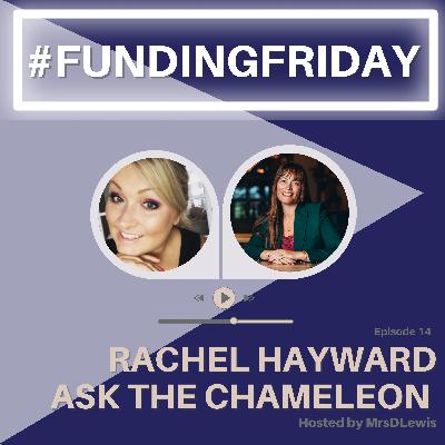 Funding Friday with Rachel Hayward @ Ask the Chameleon - Grant Writing Services