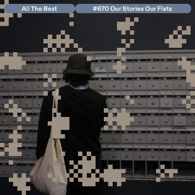 Our Stories Our Flats Our Stories Our Flats