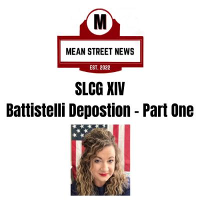SLCG XIV: Battistelli July 24 Deposition
