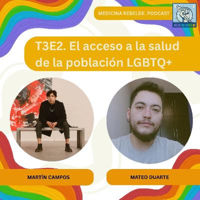 T3E2. El acceso a la salud de la población LGBTQ+ T3E2. El acceso a la salud de la población LGBTQ+