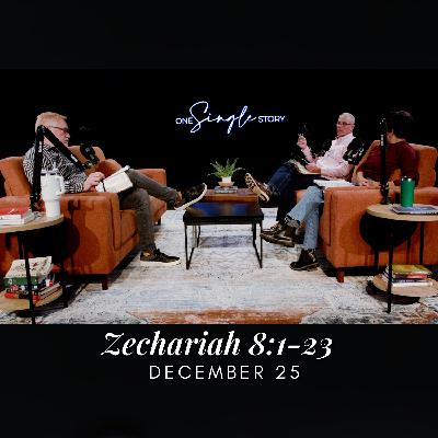 God With Us - Zechariah 8:1-23 | December 25, 2025