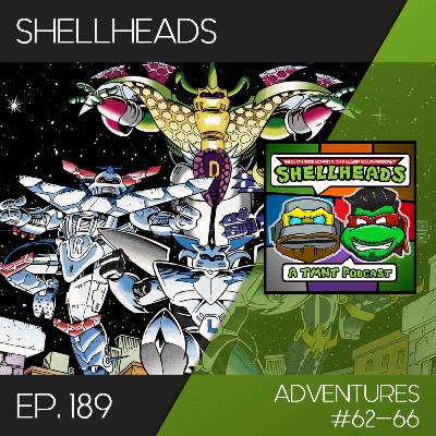 Shellheads #189 - Adventures #62-66 Shellheads #189 - Adventures #62-66