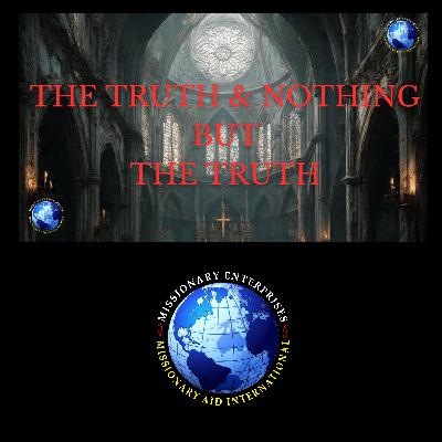 EP341 - THE TRUTH & NOTHING BUT THE TRUTH