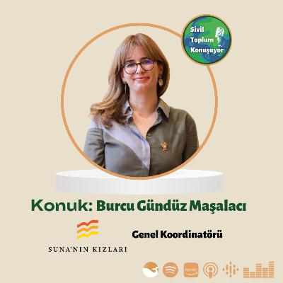 27. Bölüm: Burcu Gündüz Maşalacı