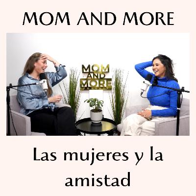 Las mujeres y la amistad